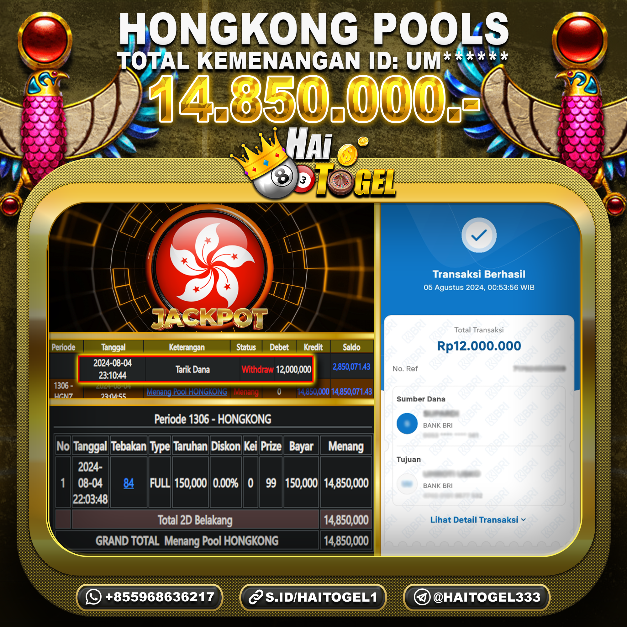 Read more about the article PEMBAYARAN JACKPOT BUKTI HAITOGEL HONGKONG : SEBESAR : RP. 14.850.000